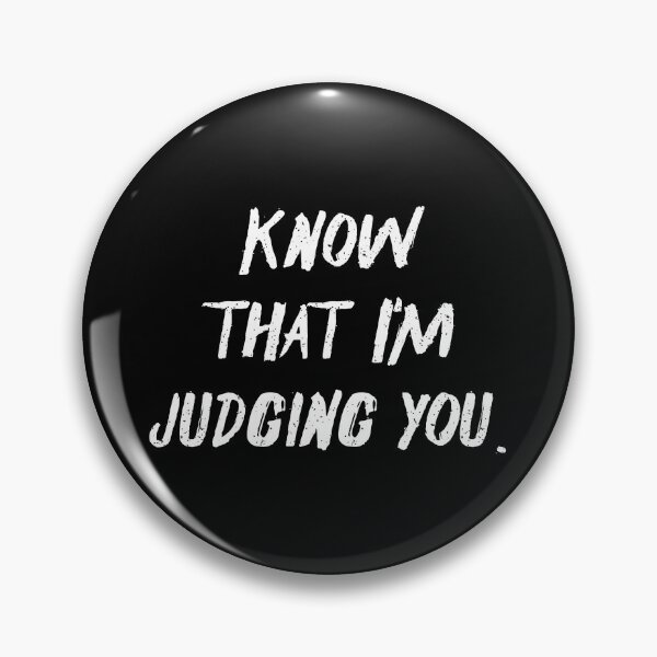 Item preview, I'm Judging You Reversed designed and sold by magnetarball.