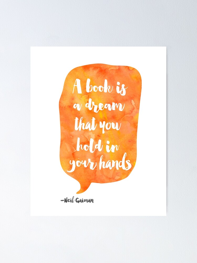 Neil Gaiman Orange Quote Poster By Pranatheory Redbubble