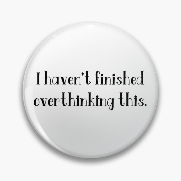 Item preview, Overthinking! designed and sold by magnetarball.