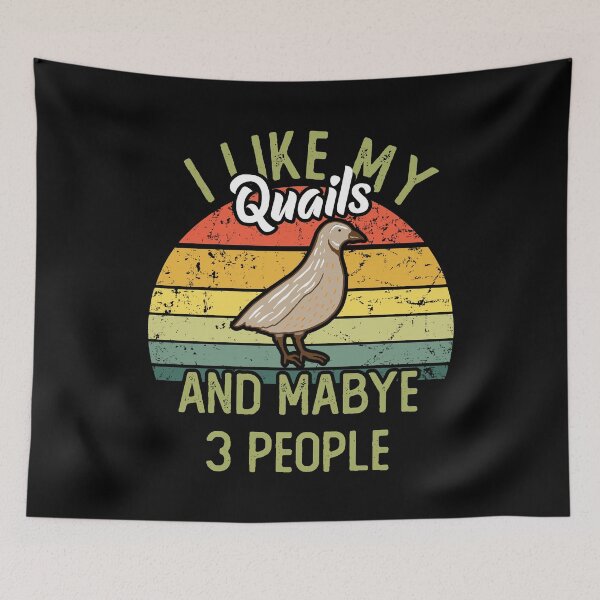 Item preview, I Like My Quails And Maybe 3 People designed and sold by noahs-shop.