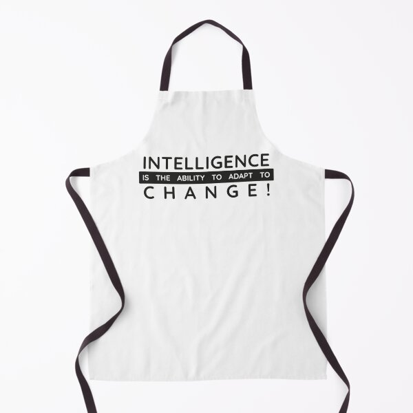 Item preview, Intelligence is the ability to adapt to change! : Cute Family Gift idea for Mom; Dad & Siblings designed and sold by Dinsigne.