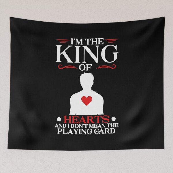 Item preview, I`m The King Of Hearts - And I Don`t Mean The Playing Card designed and sold by WiBto.