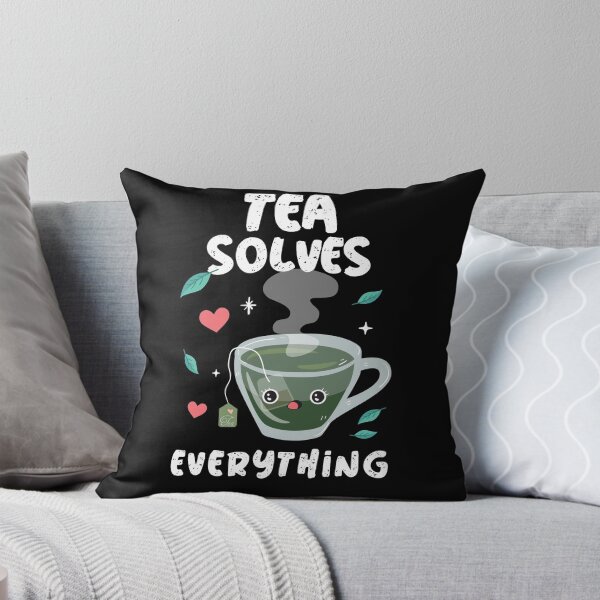 Item preview, Tea solves everything  designed and sold by Kpnuts1.