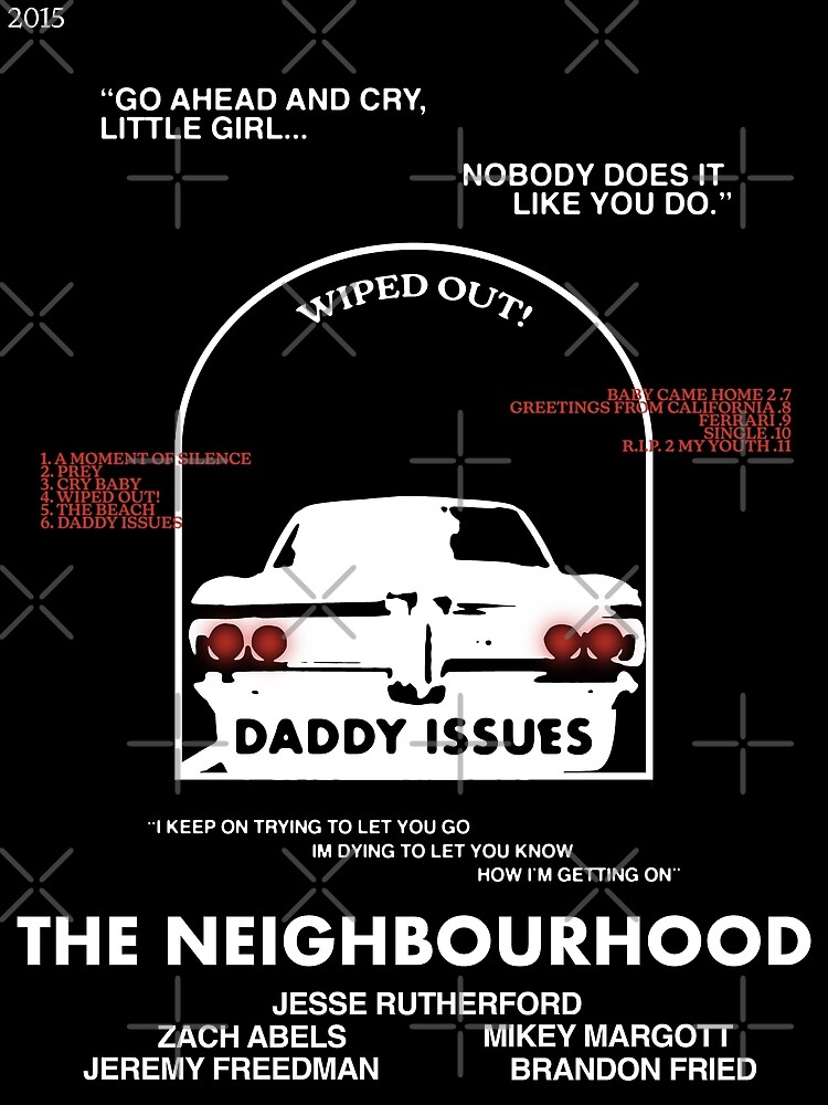 The Neighbourhood: Daddy Issues Poster - Pulp Fiction Store