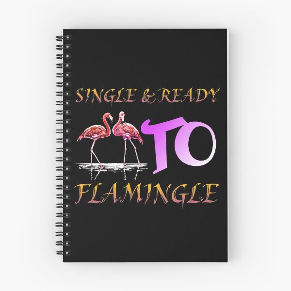 Item preview, Single And Ready To Flamingle designed and sold by Magic-Offers.