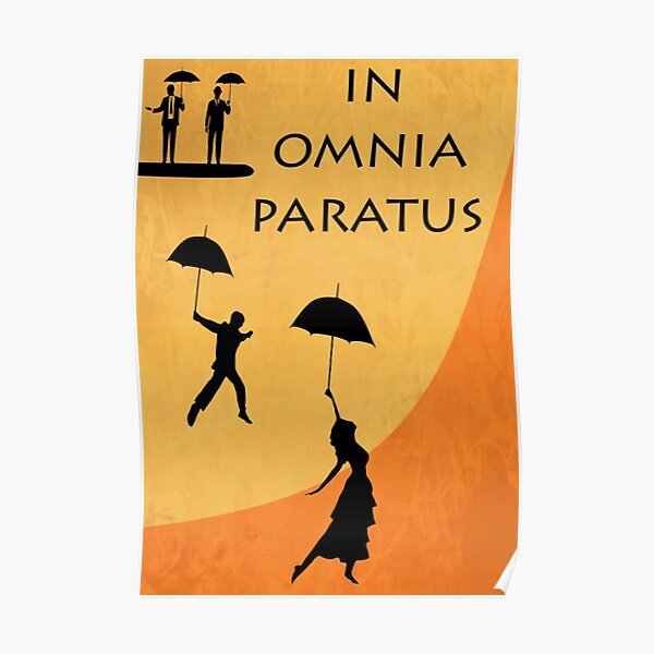 In Omnia Paratus Poster By Taniaalicia Redbubble