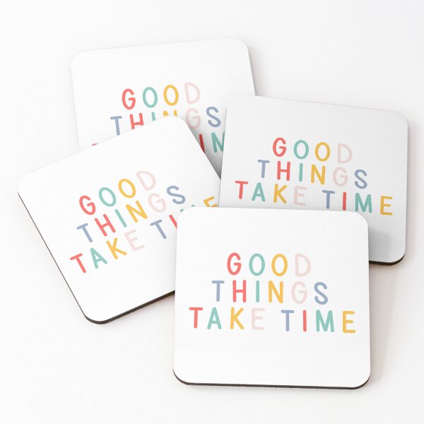 Item preview, Good things take time designed and sold by Jenna Ross.