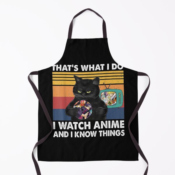 Item preview, Thats what I doI watch anime and I know thingsCat Lovers designed and sold by Alexanderhishop.