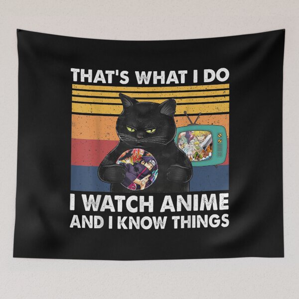 Item preview, Thats what I doI watch anime and I know thingsCat Lovers designed and sold by Alexanderhishop.
