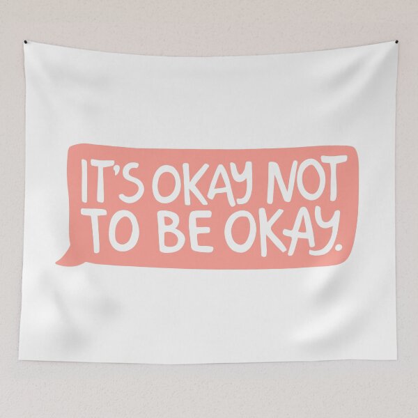 Item preview, It’s Okay Not To Be Okay Peachy Coral designed and sold by illhustration.