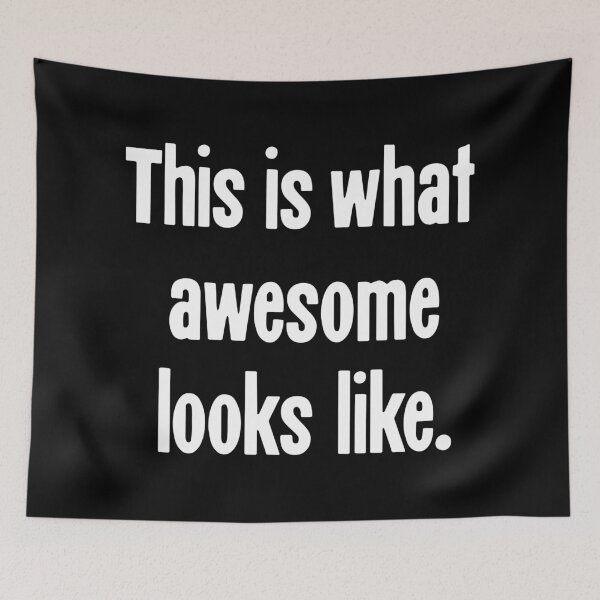 Item preview, This Is What Awesome Looks Like designed and sold by Good-Looking Corpse.