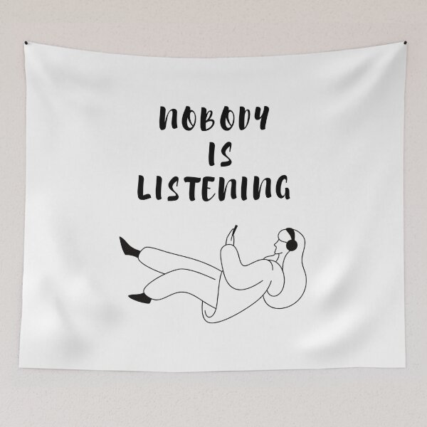 Item preview, Nobody is listening sarcastic quote t shirt [P-NIL 4]  designed and sold by HIPNOTIZAR  CRAFTS.