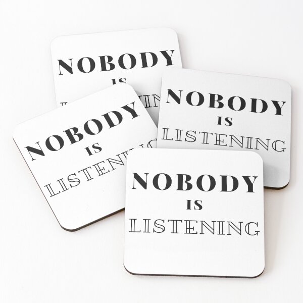 Item preview, Nobody is listening sarcastic quote t shirt [P-NIL 5]  designed and sold by HIPNOTIZAR  CRAFTS.