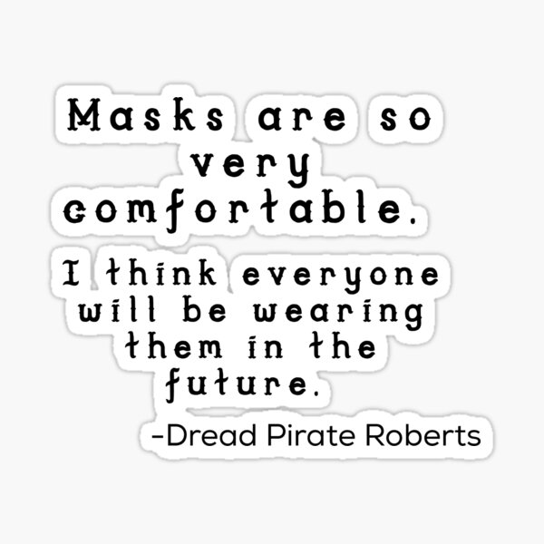 Positive Mask Message Princess Bride Sticker