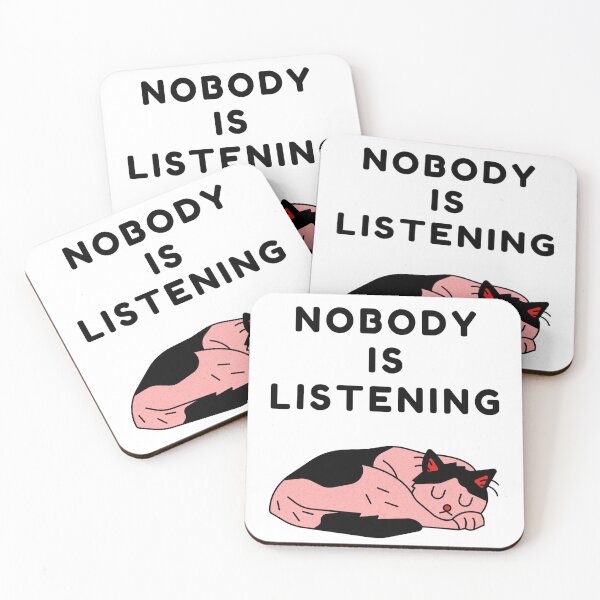 Item preview, Nobody is listening sarcastic quote t shirt [P-NIL 7]  designed and sold by HIPNOTIZAR  CRAFTS.