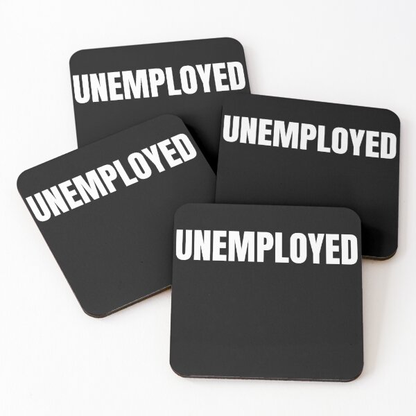 Item preview, UNEMPLOYED Text Based 2021 Job Status & Motivational Quote Humor designed and sold by ZEROXCOOL.