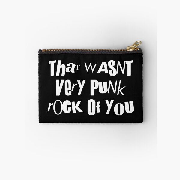 Item preview, That Wasn't Very Punk Rock of You designed and sold by Good-Looking Corpse.