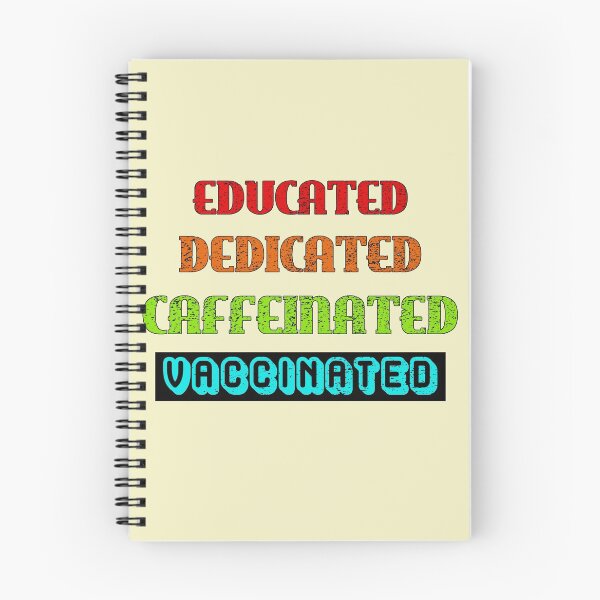 Item preview, Educated Dedicated Caffeinated Vaccinated (Rainbow Sunset Text Light Background) designed and sold by TheEditrix.