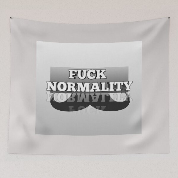 Item preview, Fuck Normality designed and sold by DHanArt74.