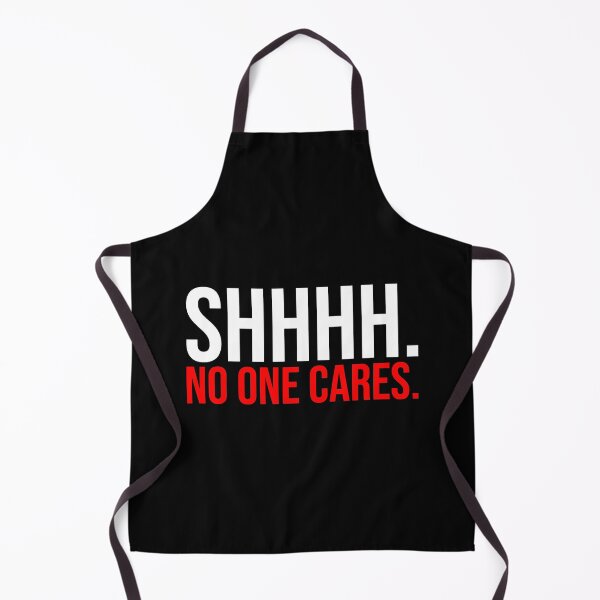 Item preview, SHHH No One Cares Quiet designed and sold by Sour Soul.
