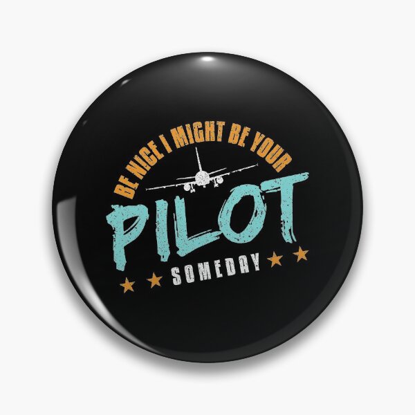 Item preview, Be Nice I Might Be Your Pilot Someday Navigation Fly Plane Airplanes Aviation Flying Captain Airport Airplane Tops designed and sold by shirti.