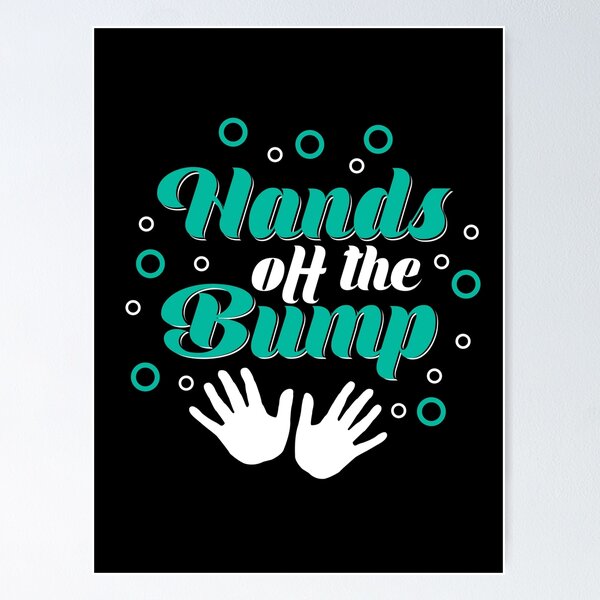 Item preview, Hands off my Bump designed and sold by MYNAMEISSSOZI.