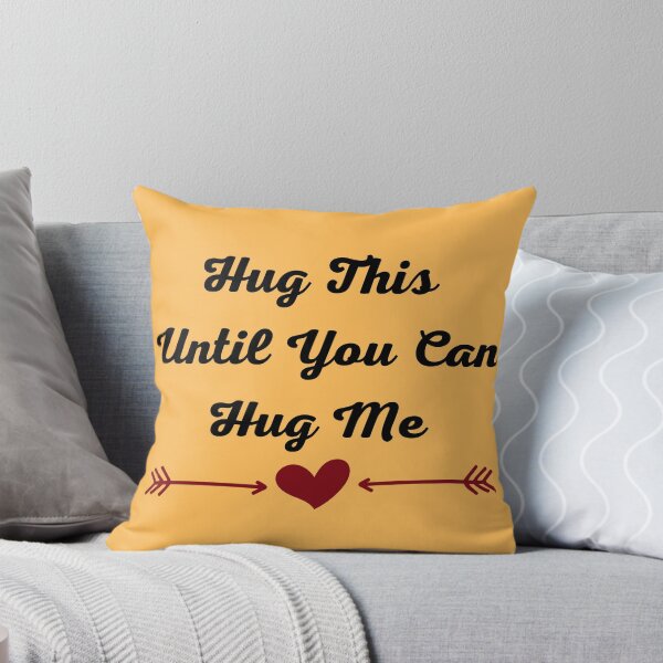 Item preview, CUTE HUG THIS UNTIL YOU CAN HUG ME designed and sold by CaptainPiku.