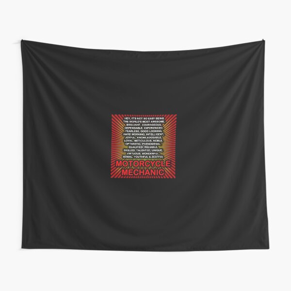 Hey, It’s Not So Easy Being ... Motorcycle Mechanic Tapestry