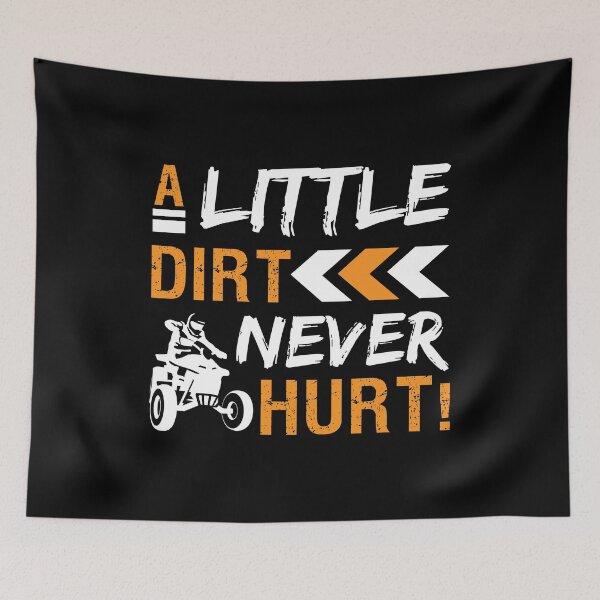 Item preview, A Little Dirt Never Hurt! ATV Driving All-terrain Vehicle Bike Four Wheels Travel Garage Car Race Driver Ride On designed and sold by shirti.