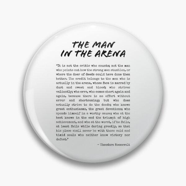 Item preview, The Man In The Arena - Theodore Roosevelt Quote designed and sold by UrbaneLibra.