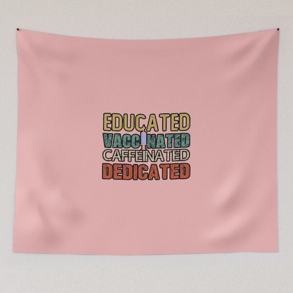 Item preview, Educated Vaccinated Caffeinated Dedicated , Vaccinated , COVID , Vaccine Tee, Funny Nurse Gift Ideas , Nursing Student Gift designed and sold by biigshow.