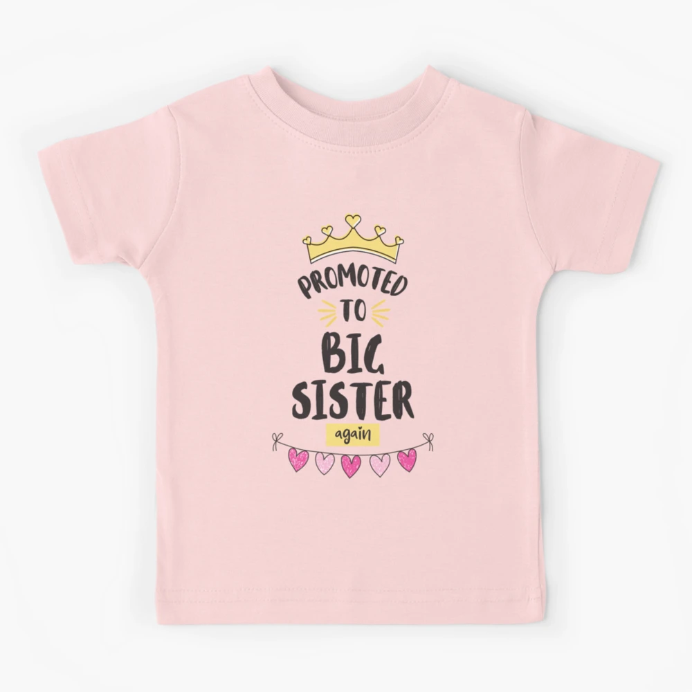 Promoted to big sister t cheap shirt