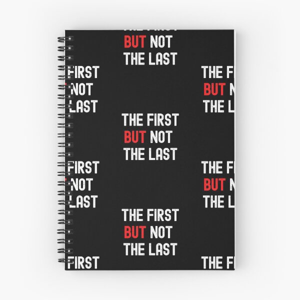 Item preview, The First But Not The Last, designed and sold by sgmydesigns.