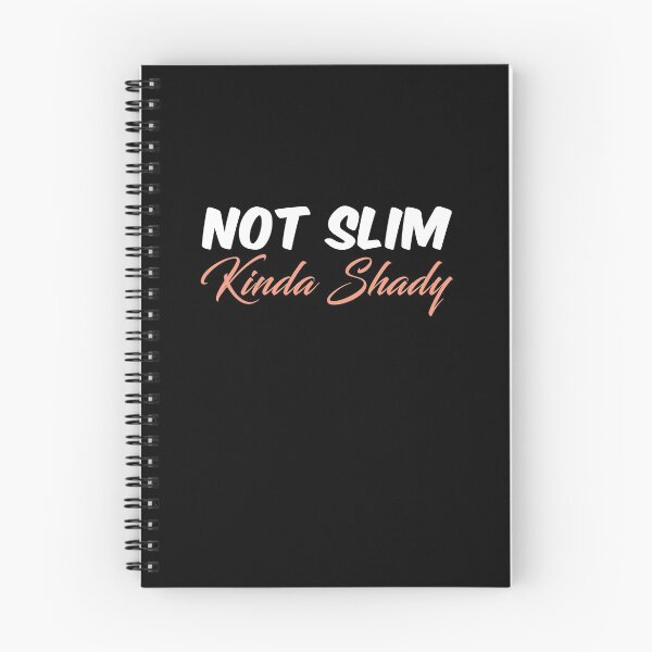 Item preview, Not Slim Kinda Shady designed and sold by ayyoubdz.