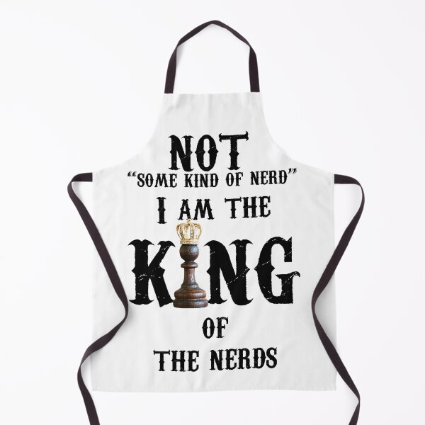Item preview, Not "Some Kind of Nerd" I am the King of the Nerds designed and sold by That Store With the Fun Stuff.