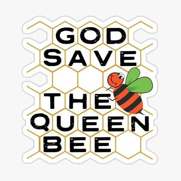 Queen bee, God Save The Queen, Bee Lover Gift, Beekeeper Gift Art Print by  JMG Outdoors