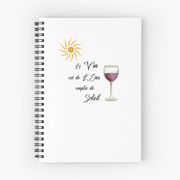 Item preview, French: Wine is water filled with sunshine. designed and sold by TheresaSapphire.