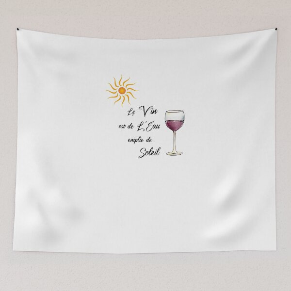 Item preview, French: Wine is water filled with sunshine. designed and sold by TheresaSapphire.