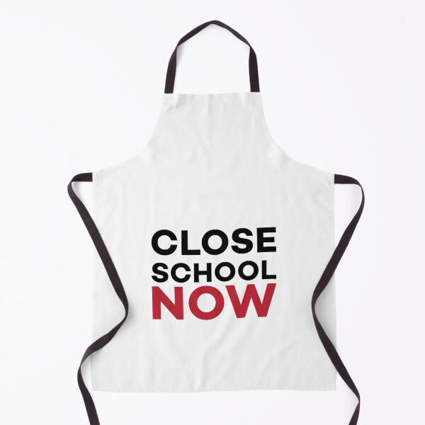 Item preview, Close School Now - Motivation Lockdown 2021 Sayings designed and sold by Scratches Tees.
