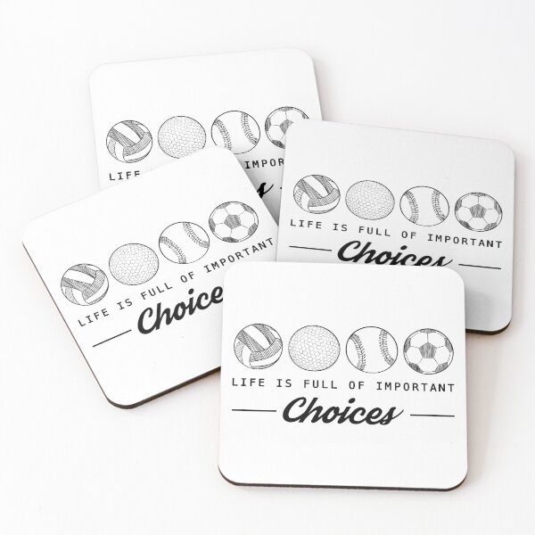 Item preview, Life Is Full Of Important Choices Ball Sports designed and sold by infleims.