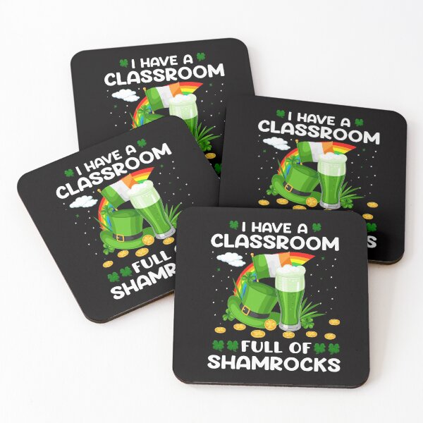 Item preview, I Have a Classroom Full Of Shamrocks designed and sold by sasigifts.