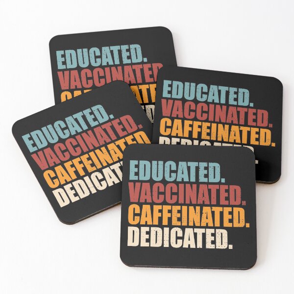 Item preview, Educated Vaccinated Caffeinated Dedicated designed and sold by Adel Qasem.