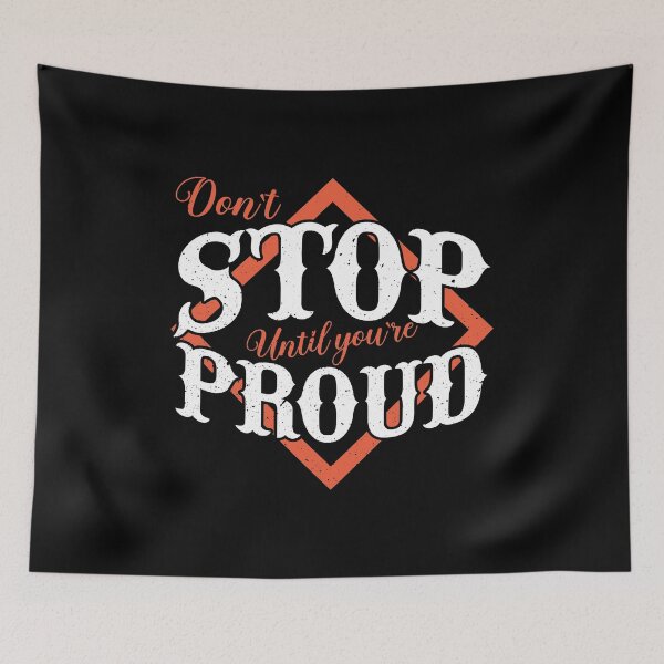 Item preview, Don't stop until you're proud designed and sold by karim Najjar.