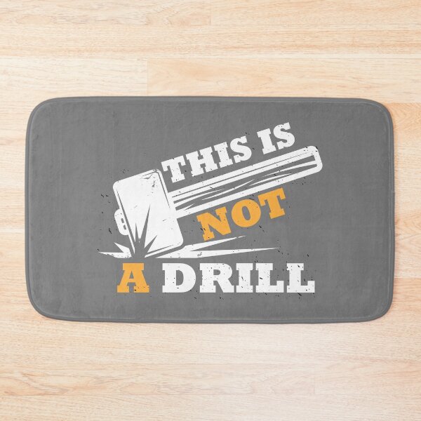 Item preview, THIS IS NOT A DRILL ILLUSTRATION HAMMER WITH TYPOGRAPHY this is not a drill gift  designed and sold by Drago Art.