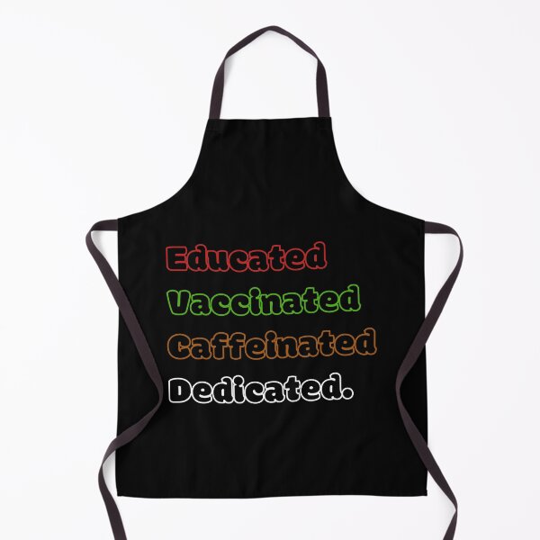 Item preview, Educated Vaccinated Caffeinated Dedicated designed and sold by GBDesigner.