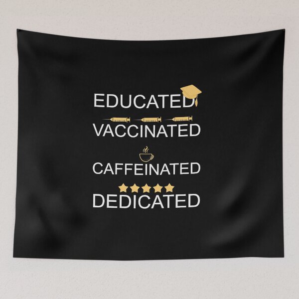 Item preview, educated vaccinated caffeinated dedicated designed and sold by bargaboot.