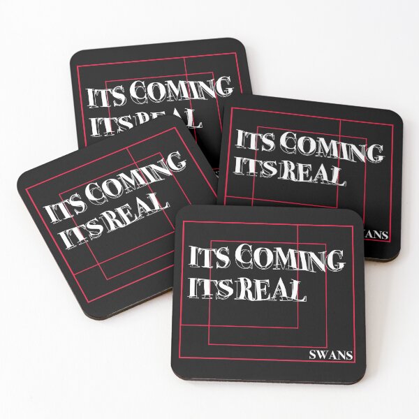 Item preview, ITS COMING, ITS REAL | SWANS designed and sold by Shred & Thread.