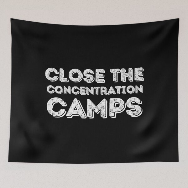 Item preview, Close the Concentration Camps designed and sold by stuff-n-stuff.