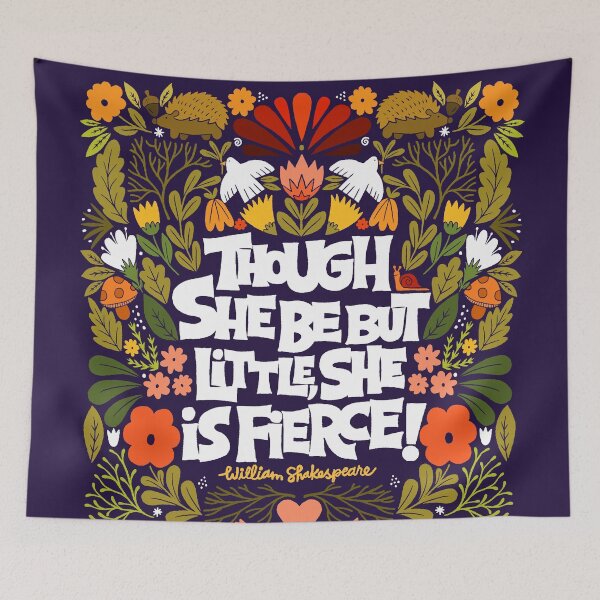 Item preview, though she be but little, she is fierce! designed and sold by Matthew Taylor Wilson.