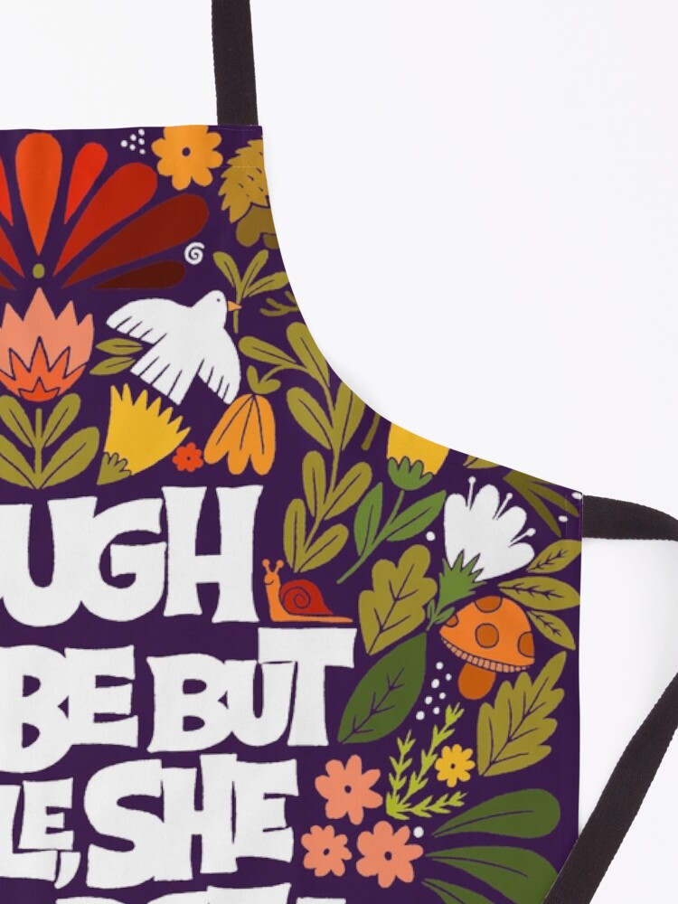 Alternate view of though she be but little, she is fierce! Apron